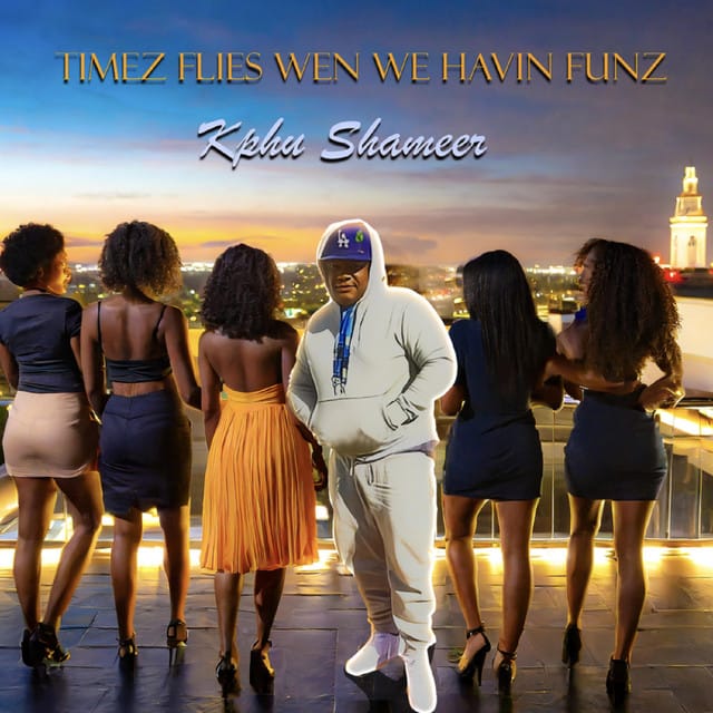 Timez Flies Wen We Havin Funz - Single