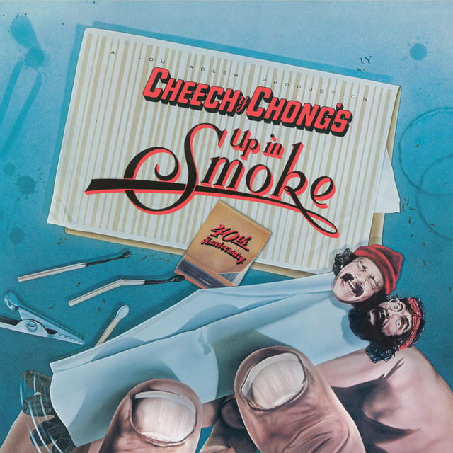 Up In Smoke (Motion Picture Soundtrack) [40th Anniversary Edition]