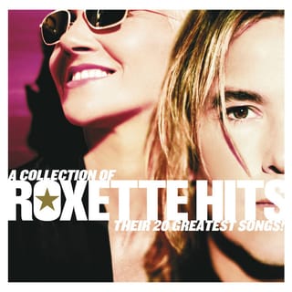 A Collection of Roxette Hits! - Their 20 Greatest Songs!