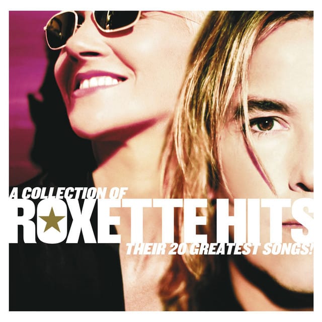 A Collection of Roxette Hits! - Their 20 Greatest Songs!