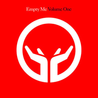 Empty Me - Volume One
