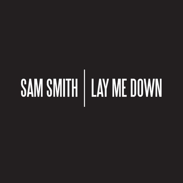 Lay Me Down - Single