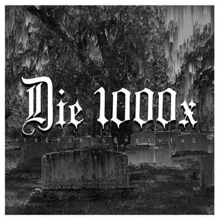 Die 1000x - Single