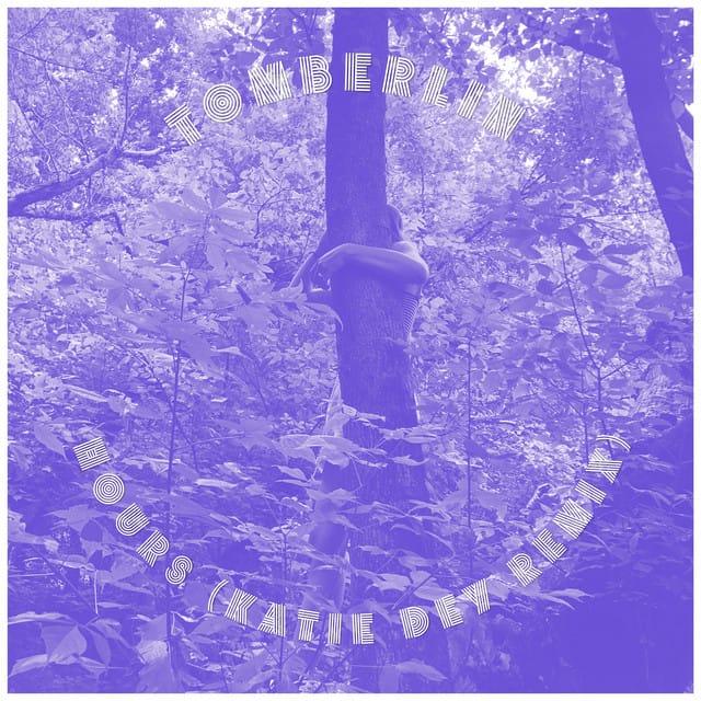 Hours (Katie Dey Remix)