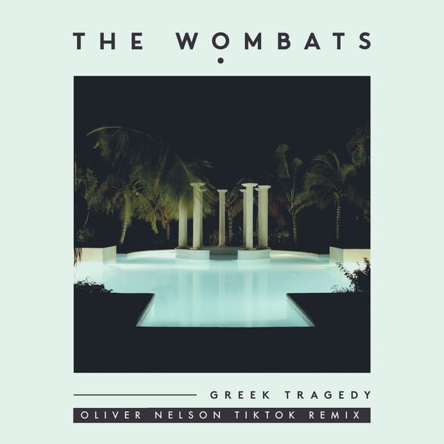 Greek Tragedy (Oliver Nelson TikTok Remix)