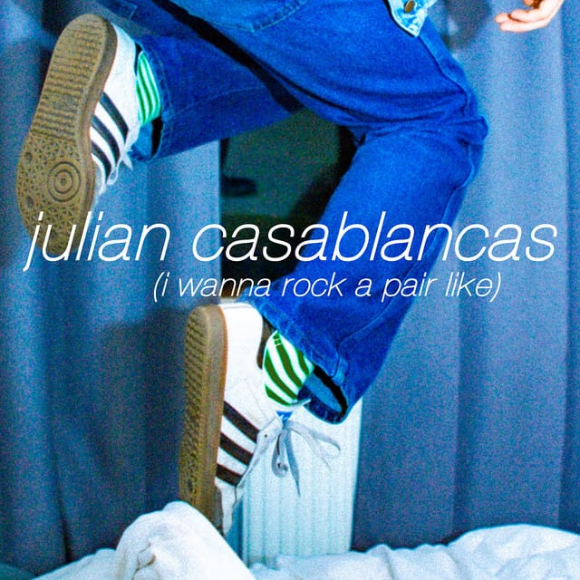 Julian Casablancas (I Wanna Rock a Pair Like) - Single