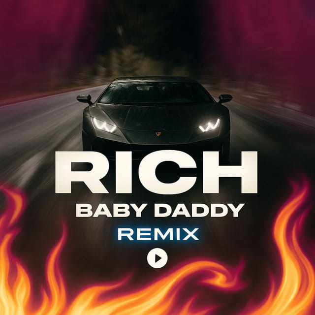 Rich Baby Daddy (Remix) - Single