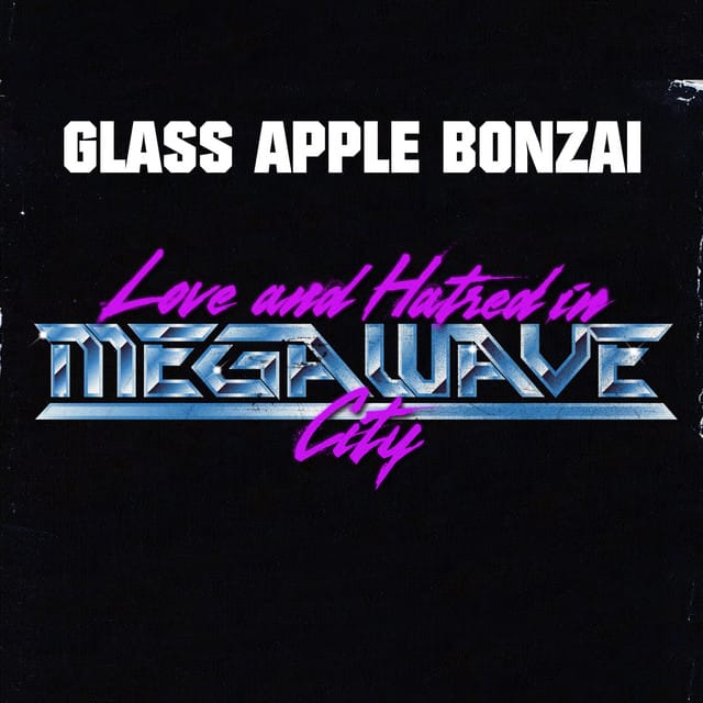 Love & Hatred in MegaWave City