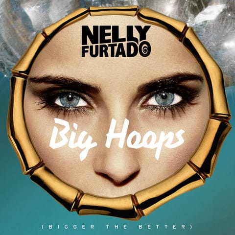 Big Hoops (Bigger the Better)