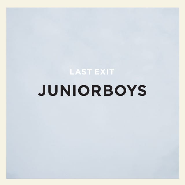 Birthday / Last Exit