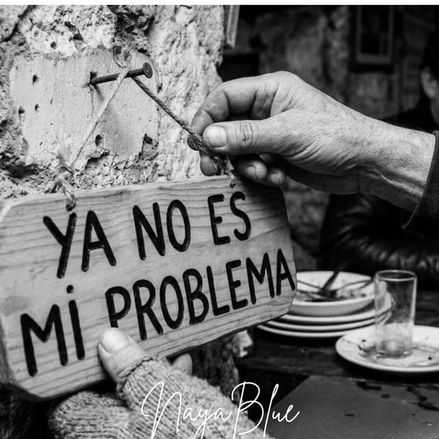 Ya no es mi problema