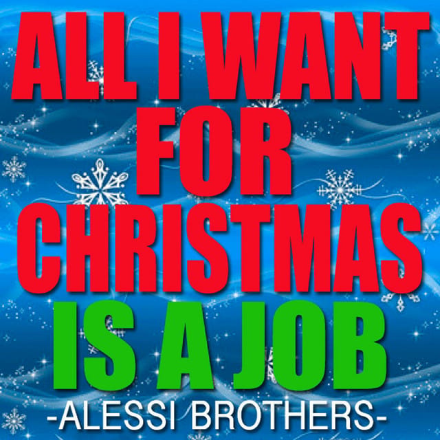 All I Want for Christmas Is a Job