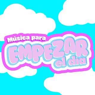 Música para empezar el día