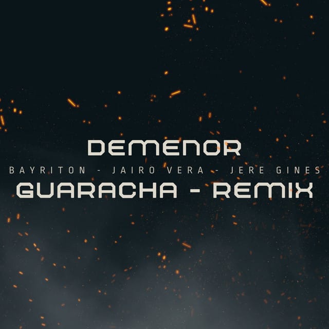 Demenor Guaracha (Remix)