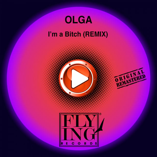 I'm a Bitch (Remix) [Remastered]