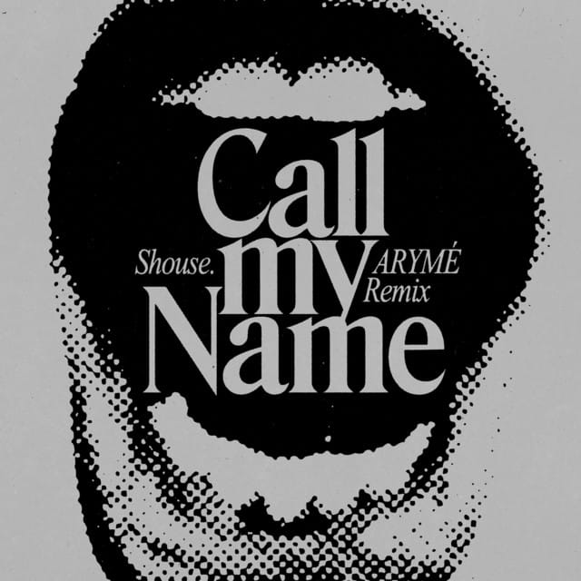 Call My Name (ARYMÉ Remix) - Single