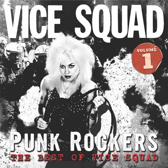 The Best Of Vice Squad Volume 1