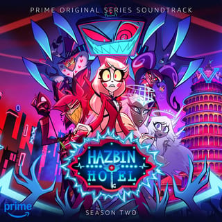 Hazbin Hotel: Season Two (Episodes 1 - 2) [Original Soundtrack]