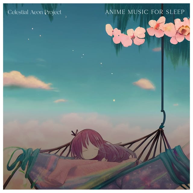Anime Music for Sleep