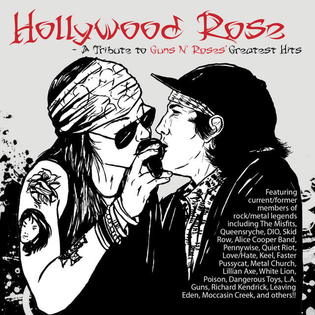 Hollywood Rose: A Tribute To Guns N Roses Greatest Hits