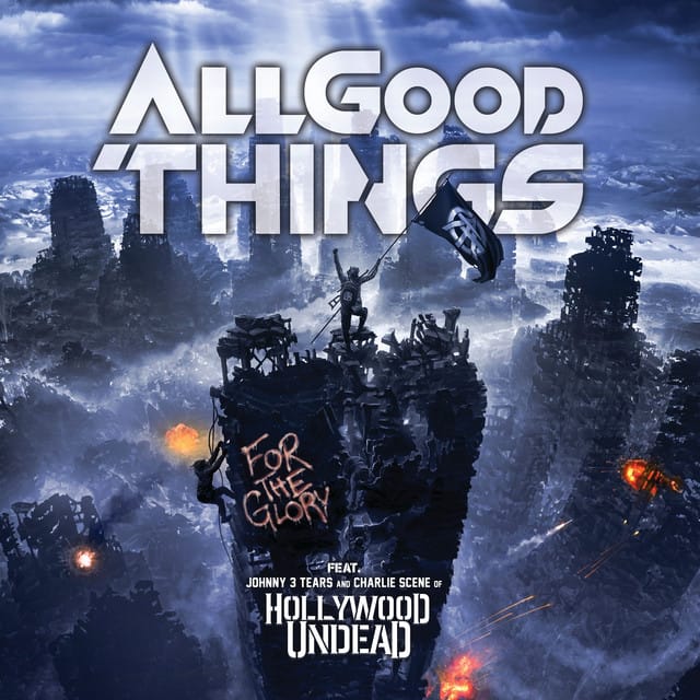 For The Glory (feat. Hollywood Undead)