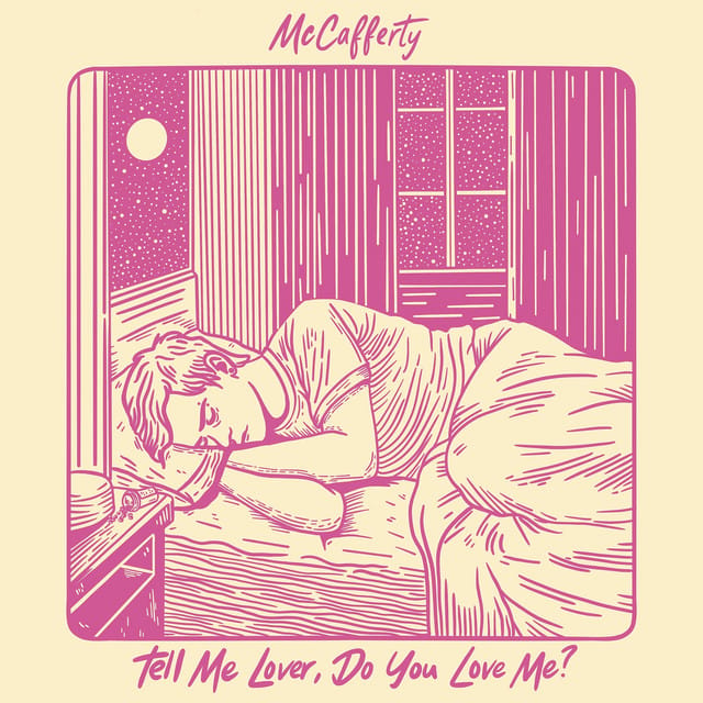 Tell Me Lover, Do You Love Me?
