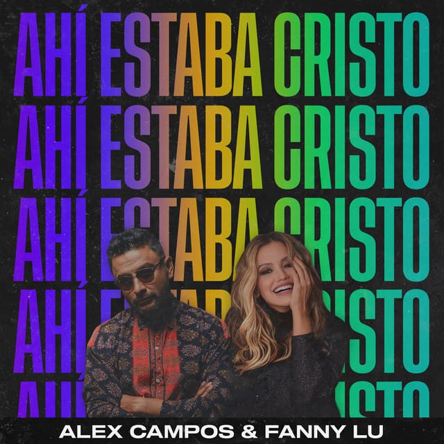 Ahí estaba Cristo