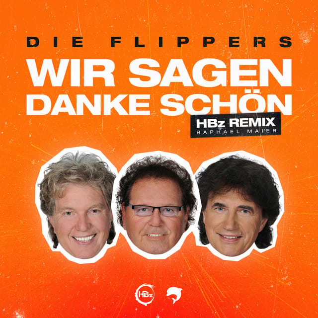 Wir sagen danke schön (HBz & Raphael Maier Remix) - Single