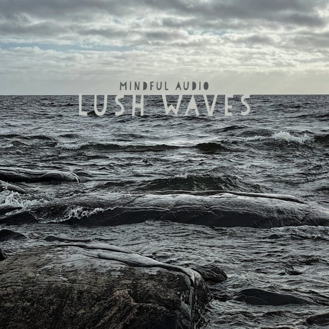 Lush Waves