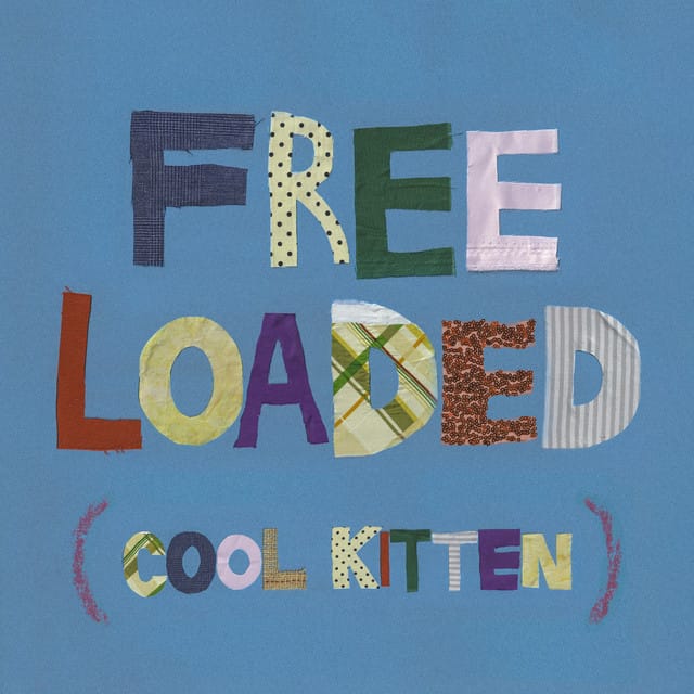 Freeloaded (Cool Kitten) - Single