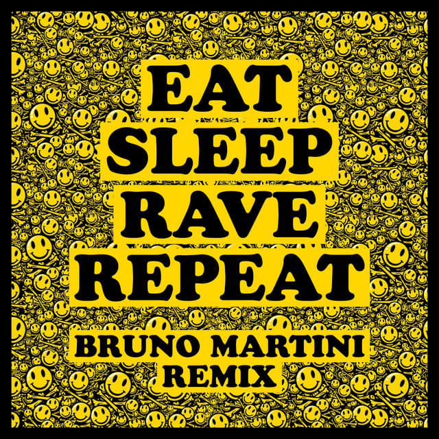 Eat Sleep Rave Repeat (feat. Beardyman) [Bruno Martini Remix]