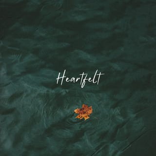 heartfelt