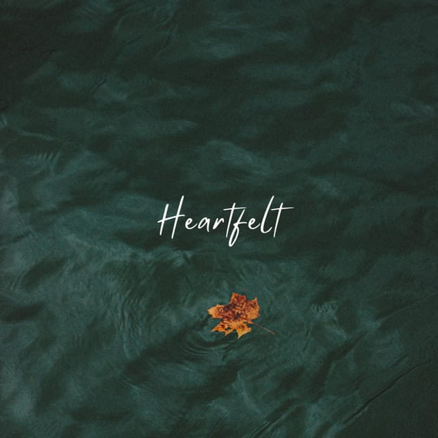 heartfelt