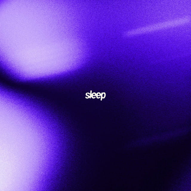 Sleep