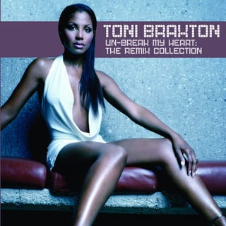 Un-Break My Heart: The Remix Collection
