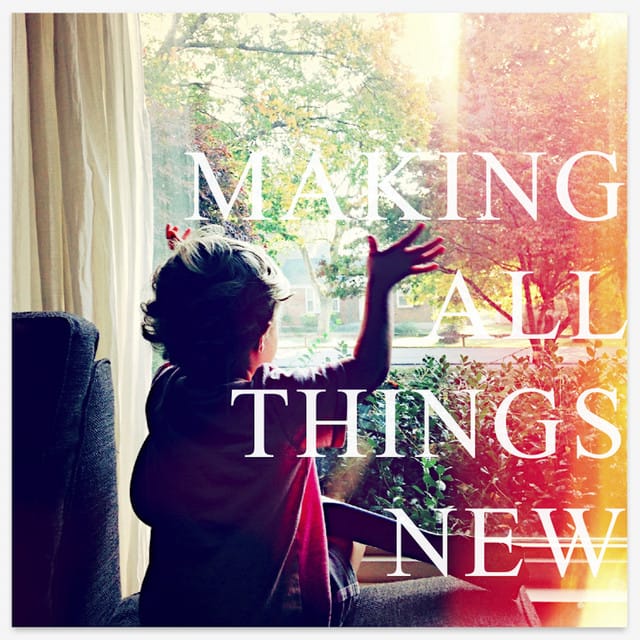 Making All Things New - Single