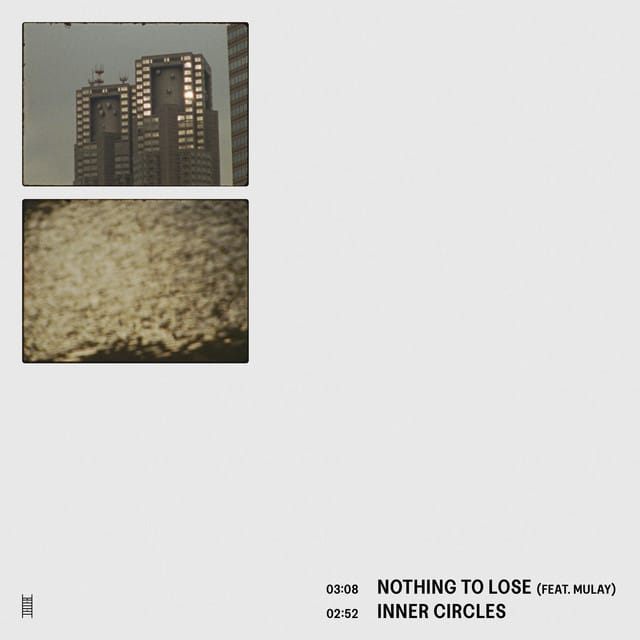 NOTHING TO LOSE / INNER CIRCLES - Single