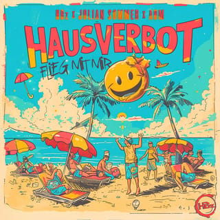 HAUSVERBOT (Flieg mit mir)