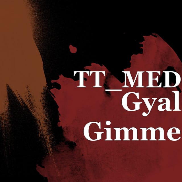 Gyal Gimme - Single