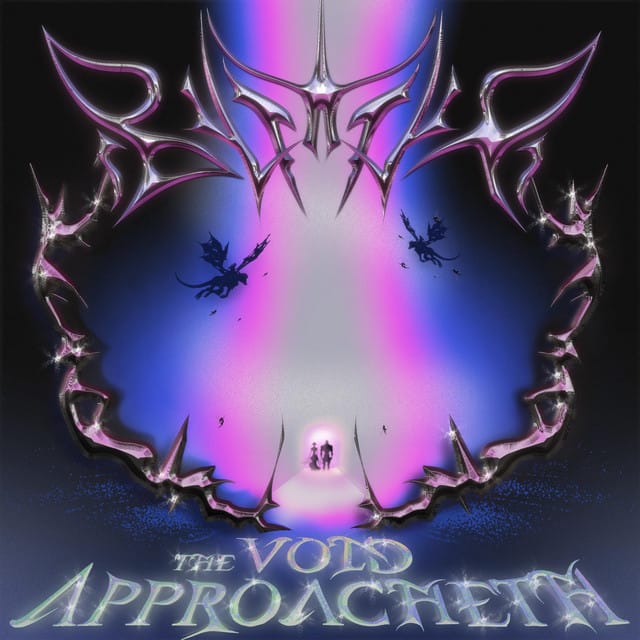 THE VOID APPROACHETH