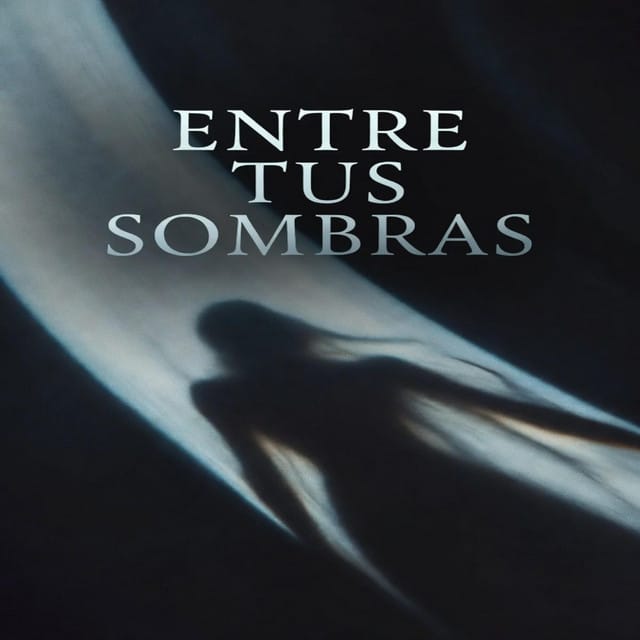 ENTRE TUS SOMBRAS - Single