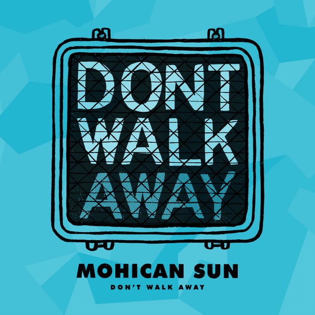 Don’t Walk Away