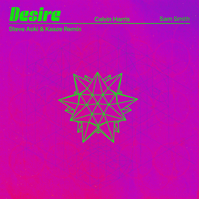 Desire (with Sam Smith) [Steve Aoki & Kaaze Remix]