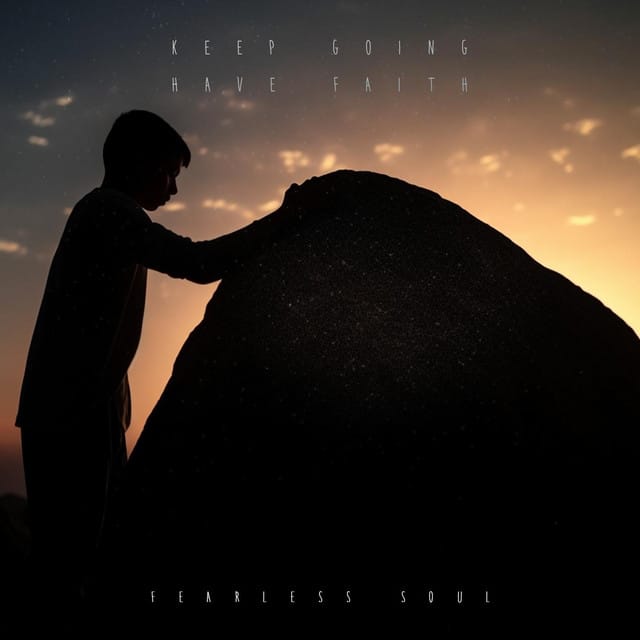 Keep Going Have Faith - Single