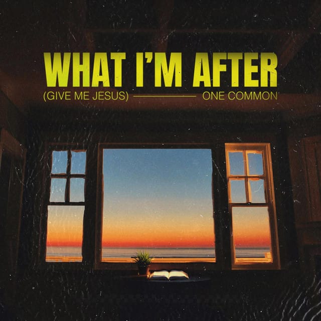 What I'm After (Give Me Jesus)