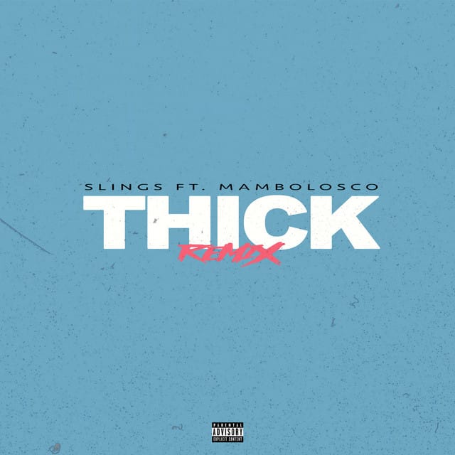 Thick (feat. MamboLosco) [Remix]