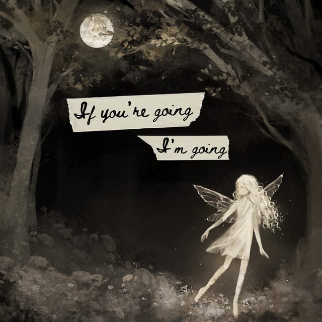 If You're Going (I'm Going) - Single