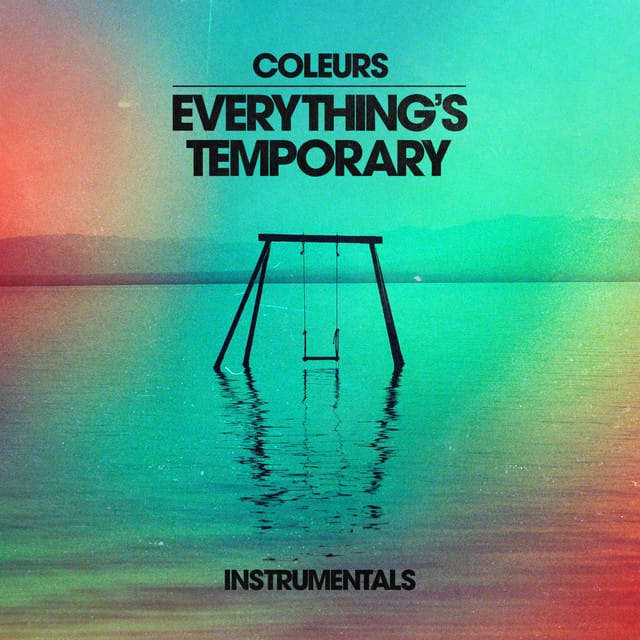 Everything's Temporary (Instrumentals) [Instrumental]