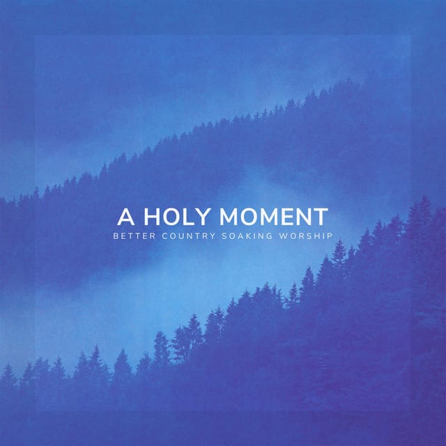 A Holy Moment