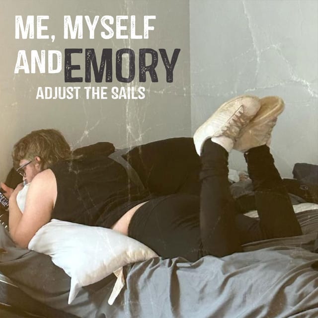 Me, Myself and Emory - Single